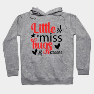 little miss hugs & kisses t-shirt Hoodie